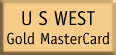U S WEST Classic MasterCard Info